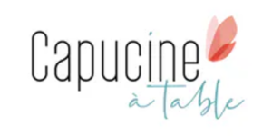 Capucine à Table